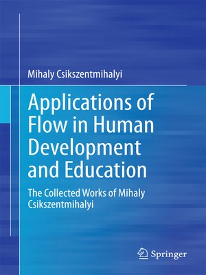 cover image of Applications of Flow in Human Development and Education